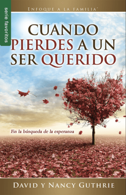CUANDO PIERDES A UN SER QUERIDO CUANDO PIERDES A UN SER QUERIDO