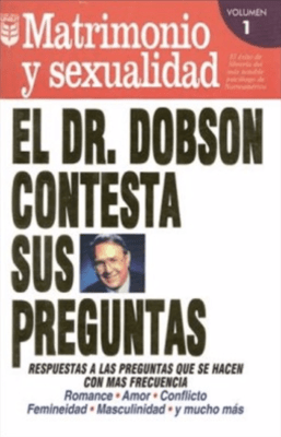 MATRIMONIO Y SEXUALIDAD DR. DOBSON MATRIMONIO Y SEXUALIDAD DR. DOBSON