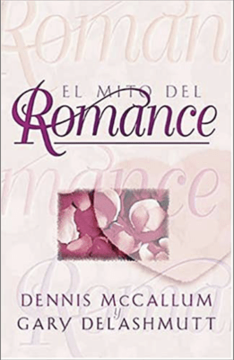 EL MITO DEL ROMANCE EL MITO DEL ROMANCE