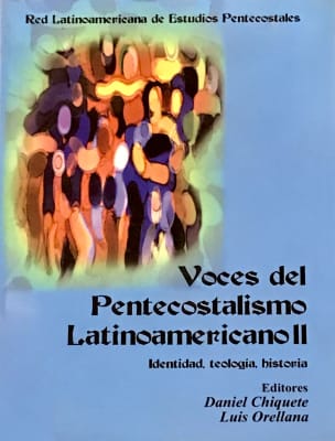 VOCES DEL PENTECOSTALISMO LATINOAMERICANO II VOCES DEL PENTECOSTALISMO LATINOAMERICANO II
