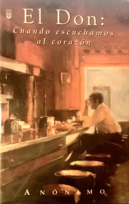 EL DON: CUANDO ESCUCHAMOS AL CORAZÓN EL DON: CUANDO ESCUCHAMOS AL CORAZÓN