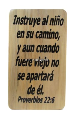 Proverbios 22:6 - Pequeño cuadro de madera