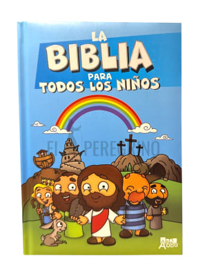 LA BIBLIA PARA TODOS LAS NIÑOS