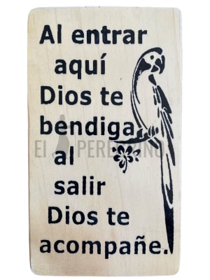 Al entrar aqui Dios te bendiga Pequeño