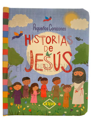 PEQUEÑOS CORAZONES HISTORIAS DE JESUS