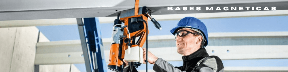 TALADROS BASE MAGNETICA Y ACCESORIOS