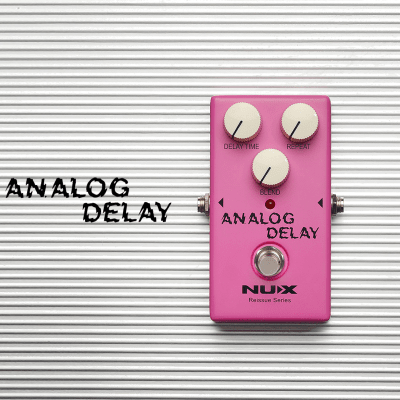 NUX ANALOG DELAY NUX ANALOG DELAY