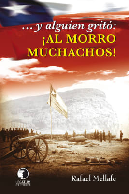... y alguien gritó: ¡AL MORRO MUCHACHOS! ... y alguien gritó: ¡AL MORRO MUCHACHOS!
