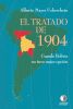 El Tratado de 1904: cuando Bolivia no tuvo mejor opción - Alberto Mayer Ueberrhein1