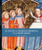 El fin de la Sociedad Medieval y la Peste Negra1
