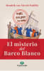 El misterio del  Barco Blanco1