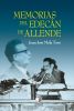 Memorias del Edecan de Allende - Juan José Mela Toro1