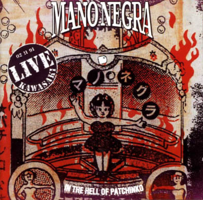 CD MANO NEGRA/ IN THE HELL OF PATCHINKO 1CD