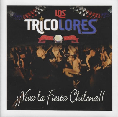 CD LOS TRICOLORES/ VIVA LA FIESTA CHILENA 1CD