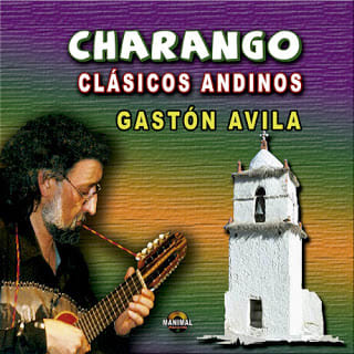 Gaston Avila - Clasicos Andinos