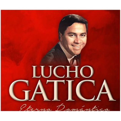 Lucho Gatica - Eterno Romantico