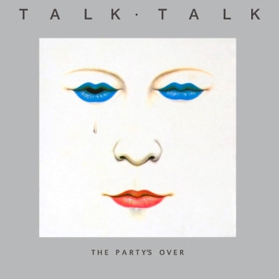 Talk Talk - The Party'S Over (eu)