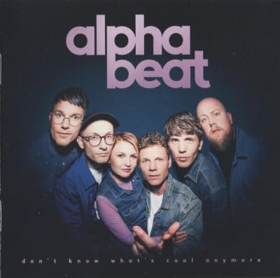 CD ALPHABEAT/ DON´T KNOW WHAT´S COOL ANYMORE 1CD