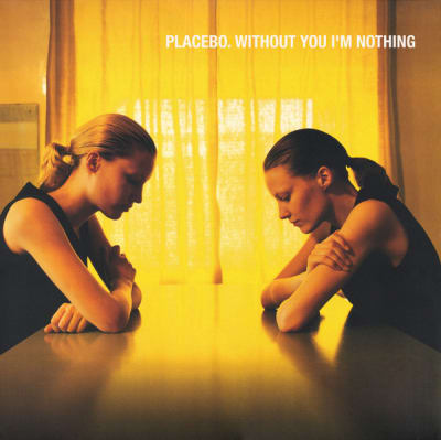 VINILO PLACEBO/ WITHOUT YOU IM NOTHING 1LP