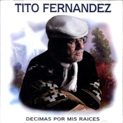 CD TITO FERNANDEZ/ DÉCIMAS POR MIS RAÍCES 1CD