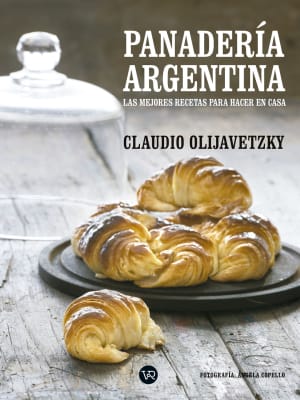 LIBRO PANADERIA ARGENTINA- LAS MEJORES RECETAS PARA HACER EN CASA