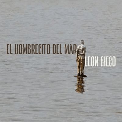 VINILO LEON GIECO/ EL HOMBRECITO DEL MAR 2LP