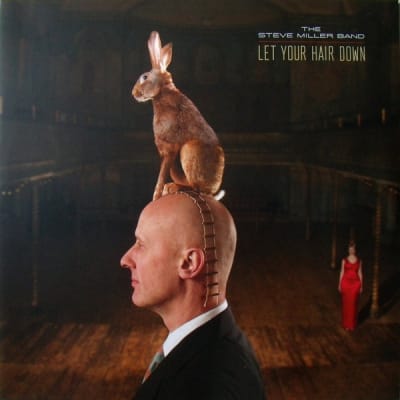 Steve Miller Band - Let Your Hair Down