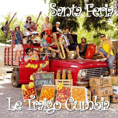 Santa Feria - Le Traigo Cumbia