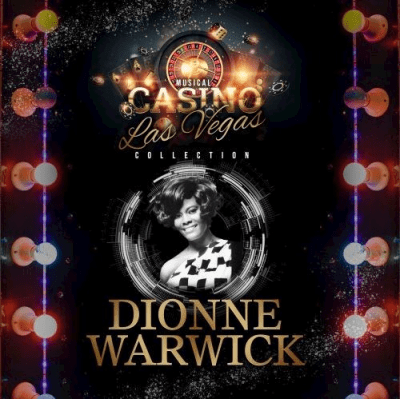 Dionne Warwick - Musical Casino Las Vegas Collection