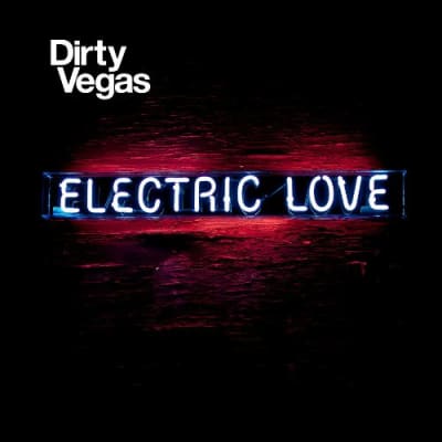 CD DIRTY VEGAS/ ELECTRIC LOVE 1CD