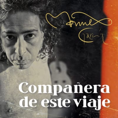 MANUEL GARCIA - COMPAÑERA DE ESTE VIAJE