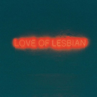 Love Of Lesbian/La Noche Eterna - Los Dias No Vividos
