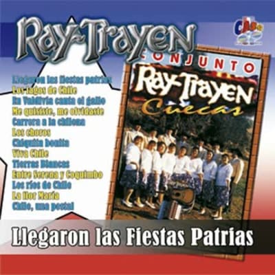 CD RAY-TRAYEN/ LLEGARON LAS FIESTAS PATRIAS 1CD