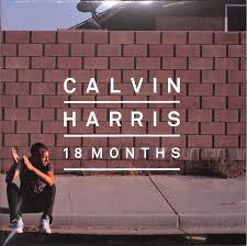 CALVIN HARRIS - 18 MONTHS