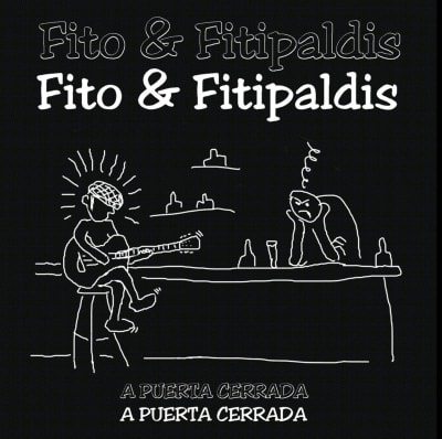 Fito Y Fitipaldis - A Puerta Cerrada