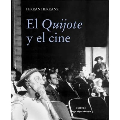 LIBRO EL QUIJOTE Y EL CINE