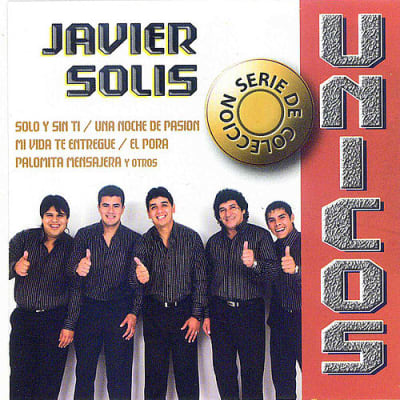 CD JAVIER SOLIS/UNICOS 1CD