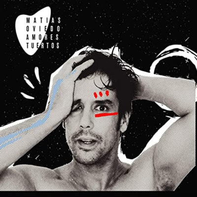 Matias Oviedo - Amores Tuertos
