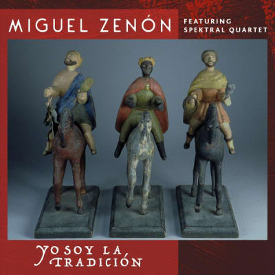 CD MIGUEL ZENON FT SPEKTRAL QUARTET/ YO SOY LA TRADITION 1CD