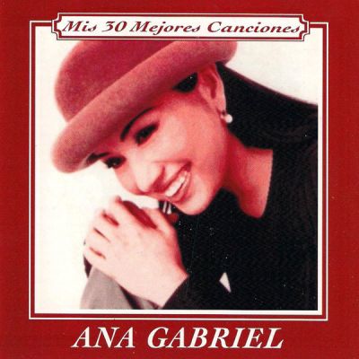 CD ANA GABRIEL/ SERIE MIS 30 MEJORES CANC. 2CD