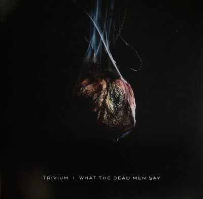 CD TRIVIUM/ WHAT THE DEAD MEN SAY 1CD