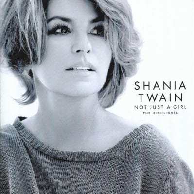 CD SHANIA TWAIN/ NOT JUST A GIRL (THE HIGHLIGHTS) 1CD