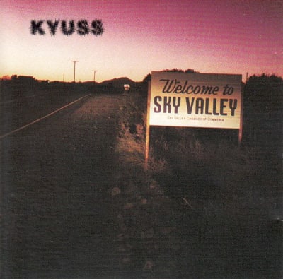 CD KYUSS/ SKY VALLEY 1CD