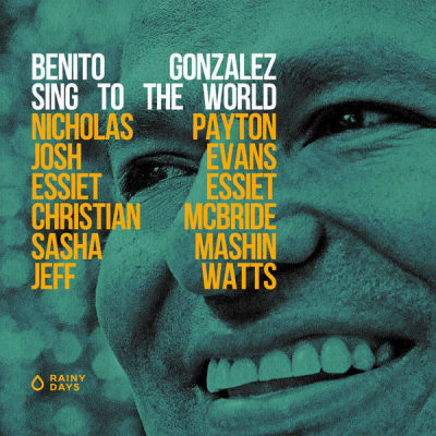 Benito Gonzalez - Sing To The World Turquoise & Ye