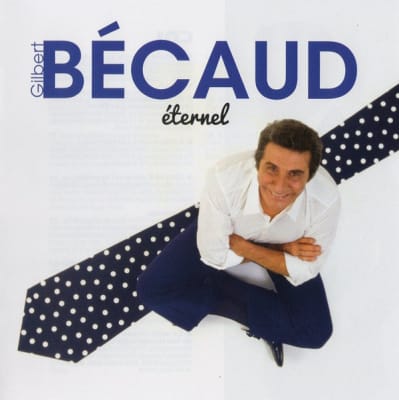 Gilbert Becaud - Eternel