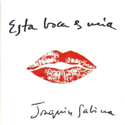 CD JOAQUIN SABINA/ ESTA BOCA ES MIA 1CD