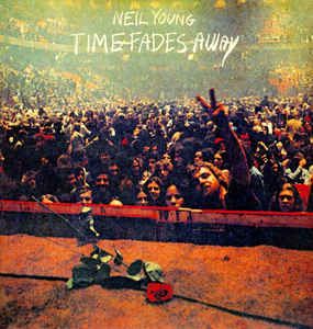 VINILO NEIL YOUNG / TIME FADES AWA 1LP