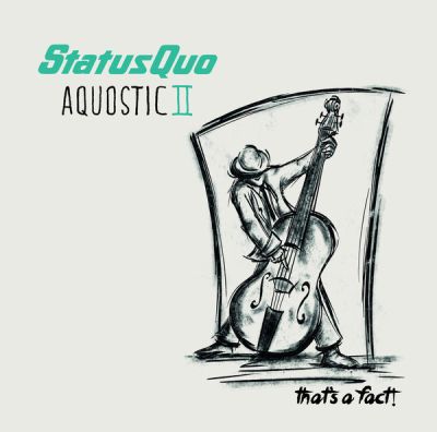 Status Quo - Aquostic II