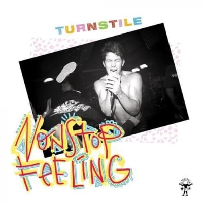 VINILO TURNSTILE/ NONSTOP FEELING 1LP