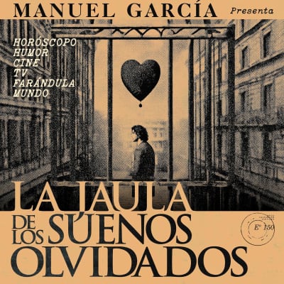 Manuel García - La Jaula de los Sueños Olvidados